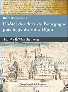 L'hôtel des ducs de Bourgogne, puis logis du roi à Dijon